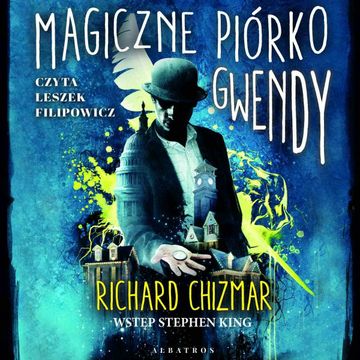Magiczne piórko Gwendy audiobook, Richard Chizmar