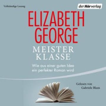 Meisterklasse audiobook, Elizabeth George