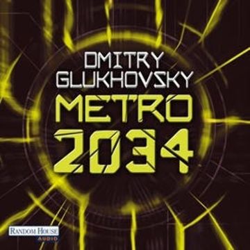 Metro 2034 (Metro 2) audiobook, Dmitry Glukhovsky