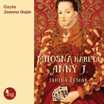 Miłosna kareta Anny J. audiobook, Janina Lesiak