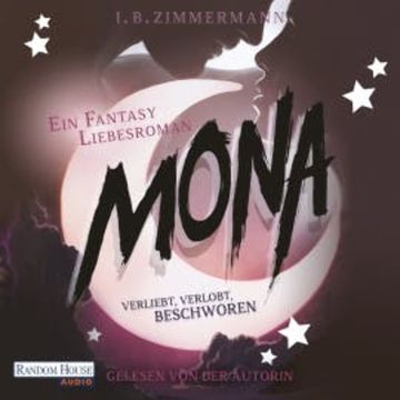 Mona - Verliebt, verlobt, beschworen audiobook, I. B. Zimmermann