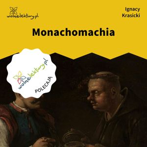 Monachomachia, Ignacy Krasicki