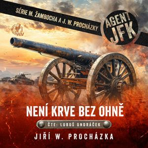 Agent JFK – Není krve bez ohně, Jiří W. Procházka