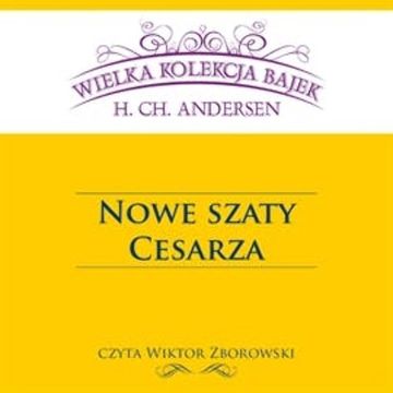 Nowe szaty cesarza audiobook, Hans Christian Andersen
