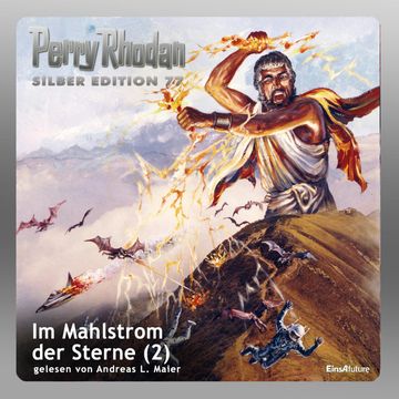 Im Mahlstrom der Sterne - Teil 2 (Perry Rhodan Silber Edition 77) audiobook, Clark Darlton