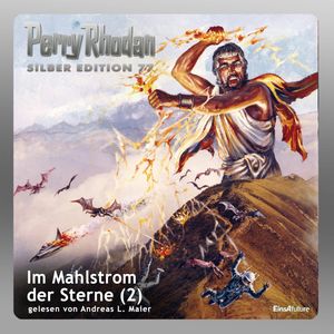 Im Mahlstrom der Sterne - Teil 2 (Perry Rhodan Silber Edition 77), Clark Darlton