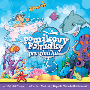 Pomíkovy Pohádky pro Aničku 3, Veronika Hrachovcová