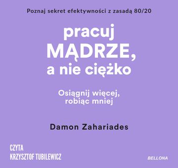 Pracuj mądrze, a nie ciężko audiobook, Damon Zahariades