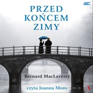 Przed końcem zimy, Bernard MacLaverty