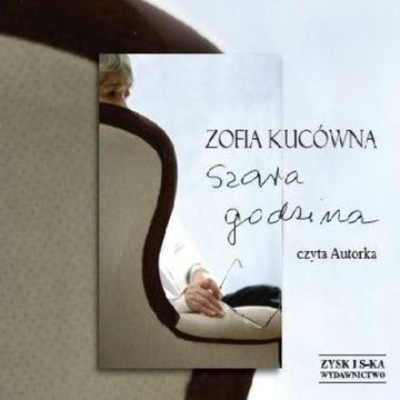 Szara godzina audiobook, Zofia Kucówna