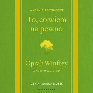 To, co wiem na pewno, Oprah Winfrey