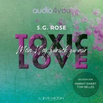 Toxic Love audiobook, S.G. Rose