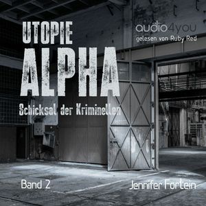 Utopie Alpha, Jennifer Fortein