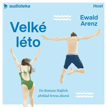 Velké léto audiobook, Ewald Arenz