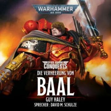 Warhammer 40.000: Space Marine Conquests audiobook, Guy Haley