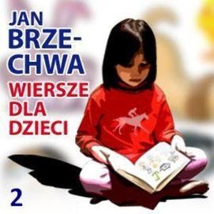 Wiersze dla dzieci. Tom 2, Jan Brzechwa