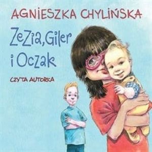 Zezia, Giler i Oczak, Agnieszka Chylińska