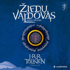 ŽIEDŲ VALDOVAS. Žiedo brolija (I dalis), J. R. R. Tolkien