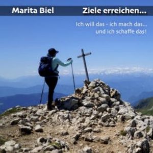 Ziele erreichen, Marita Biel