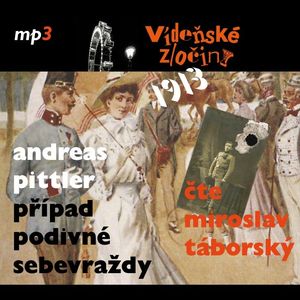 1913: Případ podivné sebevraždy, Andreas Pittler