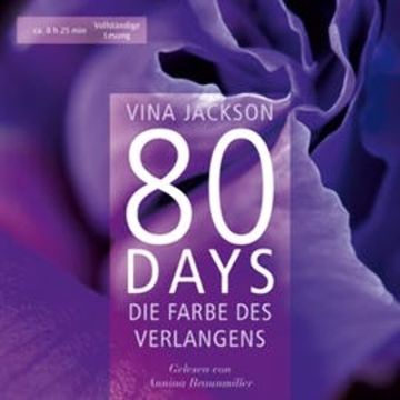 80 Days - Die Farbe des Verlangens audiobook, Vina Jackson