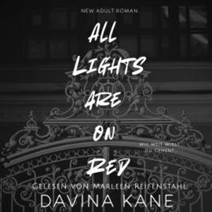 All Lights are on Red, Davina Kane