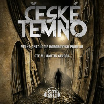 České temno audiobook, Anna Šochová, Honza Vojtíšek, Kristina Haidingerová, Miroslav Pech, Ondřej Kocáb, Otomar Dvořák, Pavel Renčín, Petr Boček, Svatopluk Doseděl, Vladimír Pospíchal