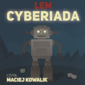 Cyberiada audiobook, Stanisław Lem