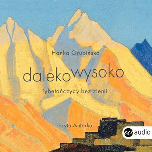 Dalekowysoko, Hanka Grupińska