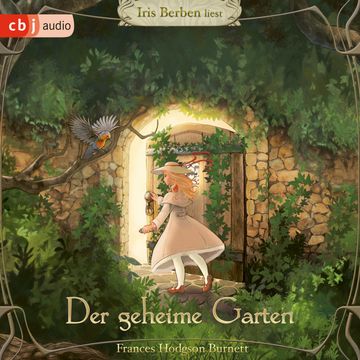 Der Geheime Garten audiobook, Frances Hodgson Burnett