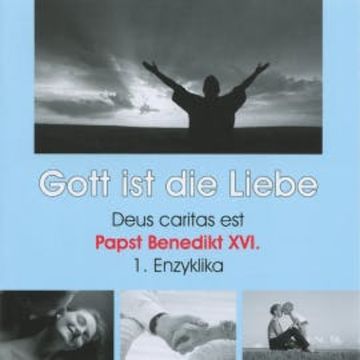 Deus caritas est - Gott ist die Liebe (Ungekürzt) audiobook, Papst Benedikt XVI.