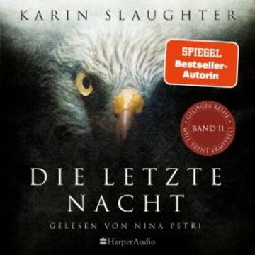 Die letzte Nacht (ungekürzt) audiobook, Karin Slaughter