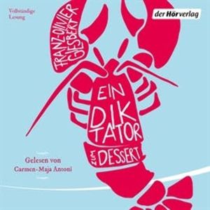 Ein Diktator zum Dessert, Franz Olivier Giesbert