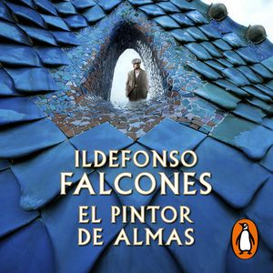 El pintor de almas, Ildefonso Falcones