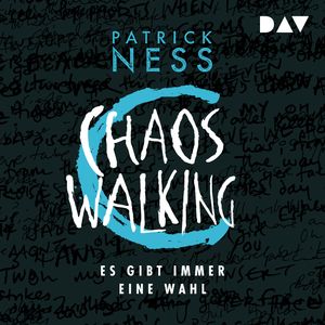 Es gibt immer eine Wahl, Patrick Ness