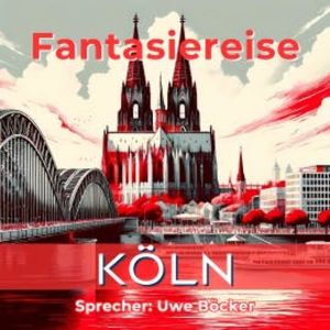 Fantasiereise Köln, Uwe Böcker