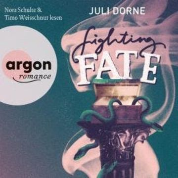 Fighting Fate - Fighting Fate, Band 1 (Ungekürzte Lesung) audiobook, Juli Dorne