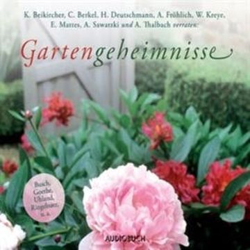 Gartengeheimnisse audiobook, Diverse