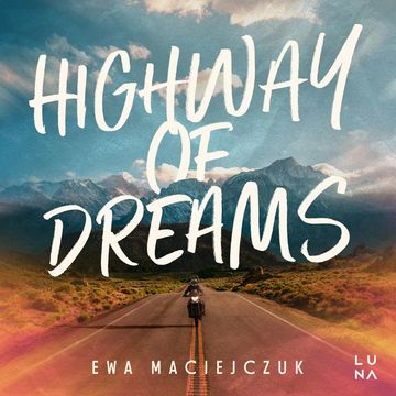 Highway of Dreams audiobook, Ewa Maciejczuk