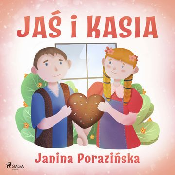 Jaś i Kasia audiobook, Janina Porazińska