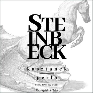 Kasztanek, Perła audiobook, John Steinbeck