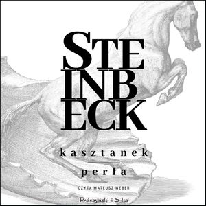 Kasztanek, Perła, John Steinbeck