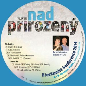 Křesťanská konference 2014 – Nadpřirozený, Daniel Fajfr, David Novák, Gordon Hickson, Lubomír Ondráček, Rachel Hicksonová