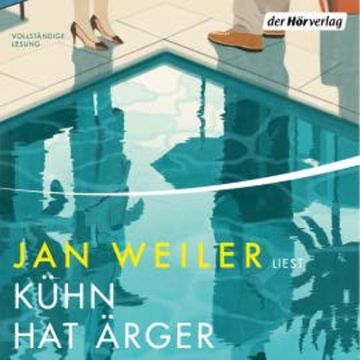 Kühn hat Ärger audiobook, Jan Weiler