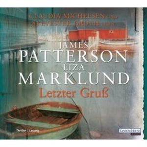 Letzter Gruß, James Patterson, Liza Marklund