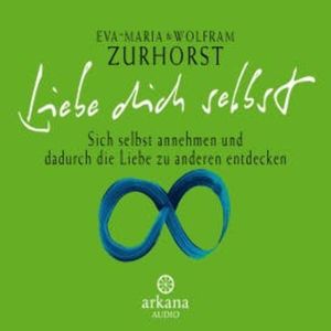 Liebe dich selbst, Wolfram Zurhorst