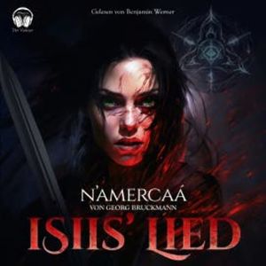 N'amercaá - Isiis Lied, Georg Bruckmann