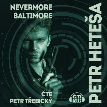 Nevermore Baltimore audiobook, Petr Heteša