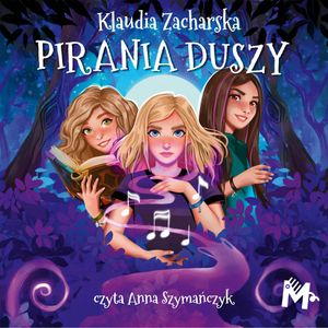Pirania duszy, Klaudia Zacharska