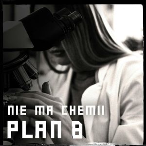 Plan B: Nie ma chemii, Adam Bochiński, Maciek Hamela